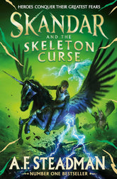 Skandar and the Skeleton Curse (Volume 4): A. F. Steadman